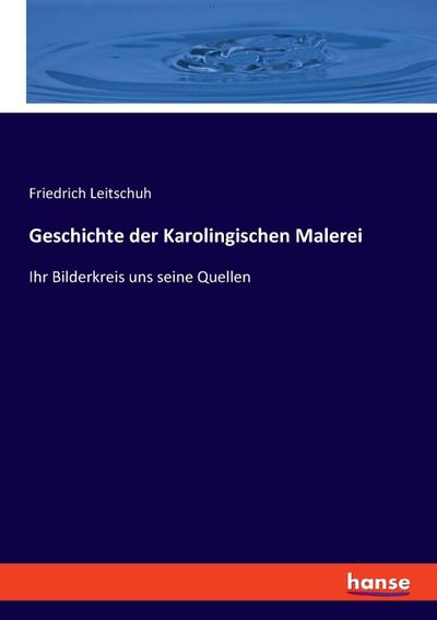 Geschichte der Karolingischen Malerei