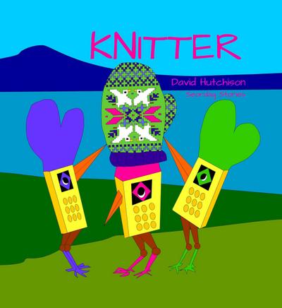 Knitter (Seordag Stories, #7)