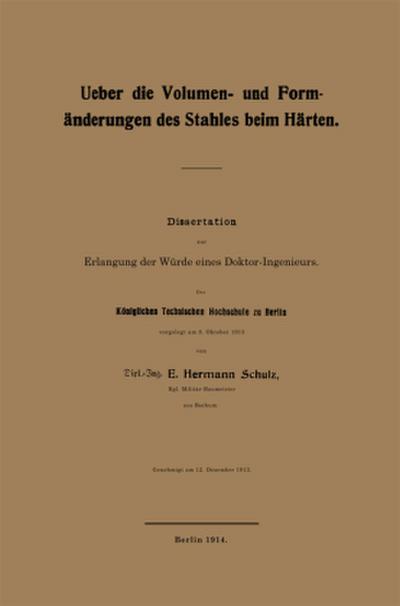 Ueber die Volumen- und Formänderungen des Stahles beim Härten
