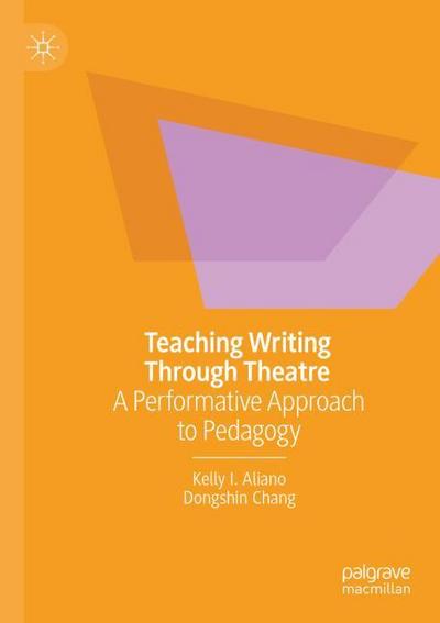 Teaching Writing Through Theatre