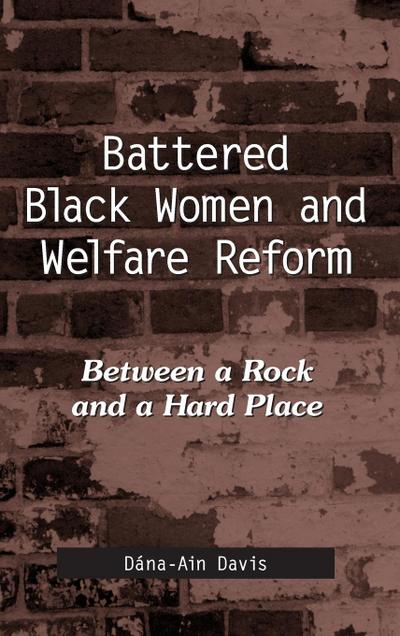 Battered Black Women and Welfare Reform
