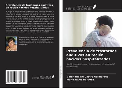 Prevalencia de trastornos auditivos en recién nacidos hospitalizados