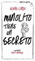 Manolito tiene un secreto (Biblioteca Furtiva)
