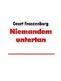 Niemandem untertan