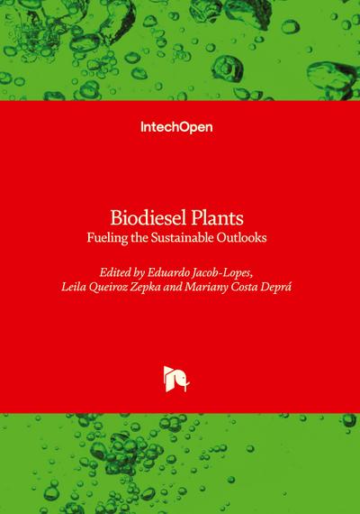 Biodiesel Plants - Fueling the Sustainable Outlooks