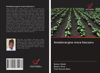 Amelioracyjne moce bioczaru