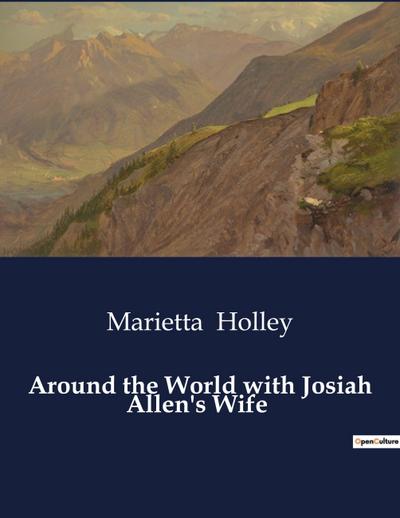 Around the World with Josiah Allen’s Wife