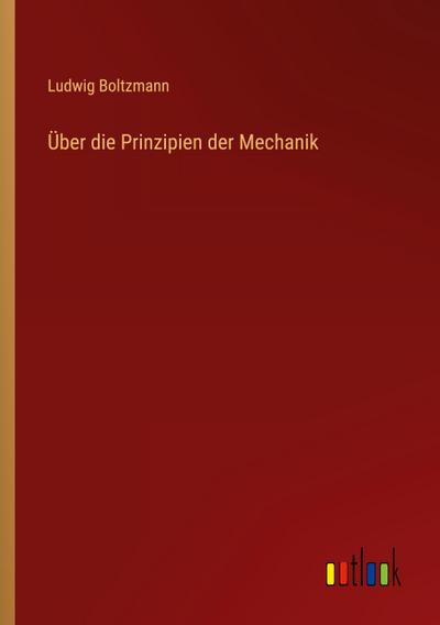 Über die Prinzipien der Mechanik