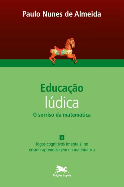 Educação lúdica - Vol. 4