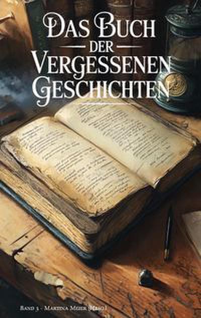 Das Buch der vergessenen Geschichten