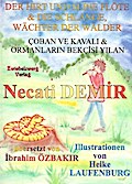 Der Hirt und seine Flöte & die Schlange: Wächter der Wälder