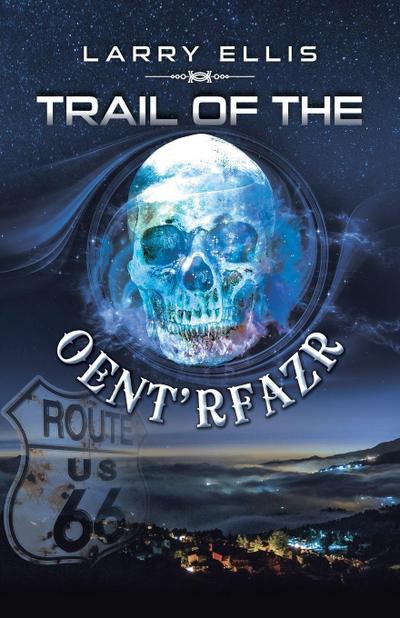 Trail of the Oent’rfazr