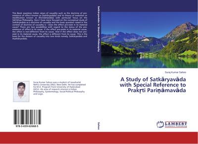 A Study of Satk¿ryav¿da with Special Reference to Prak¿ti Pari¿¿mav¿da