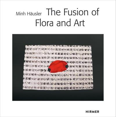 Minh Häusler: The Fusion of Flora and Art