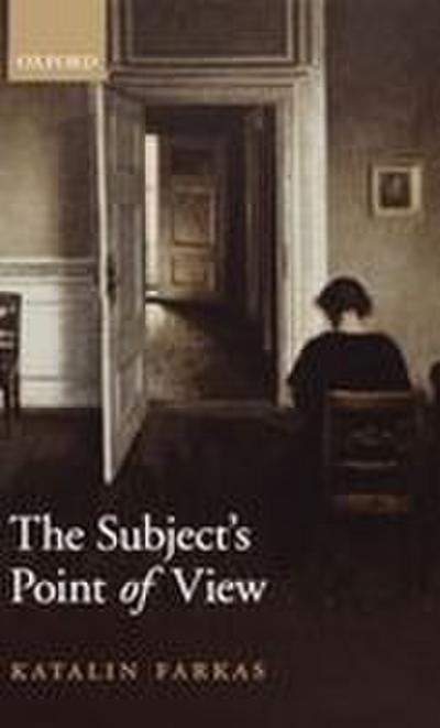 The Subject’s Point of View