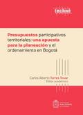 Presupuestos participativos territoriales: una apuesta para la planeación y el ordenamiento en Bogotá