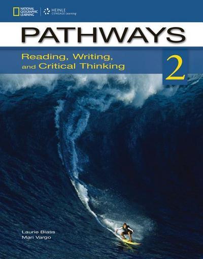Pathways: Reading, Writing, and Critical Thinking 2