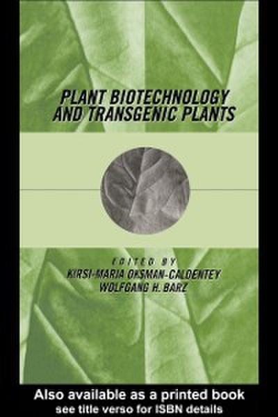 Plant Biotechnology and Transgenic Plants