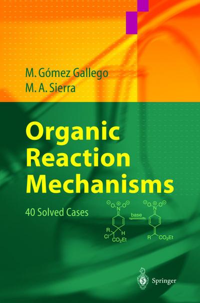 Organic Reaction Mechanisms