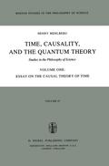 Time, Causality, and the Quantum Theory