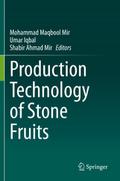 Production Technology of Stone Fruits