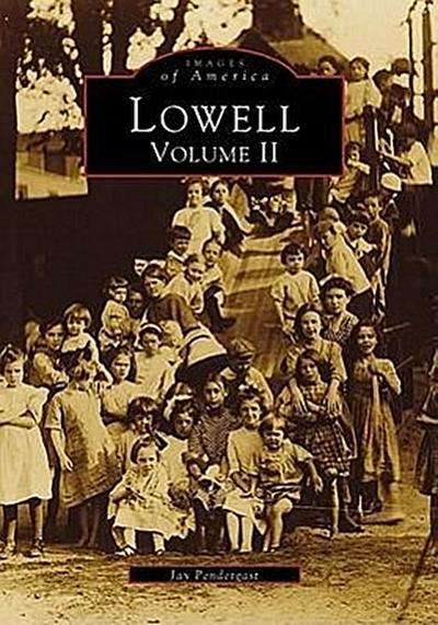 Lowell: Volume II