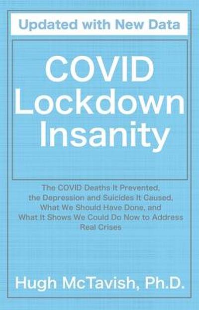 Covid Lockdown Insanity