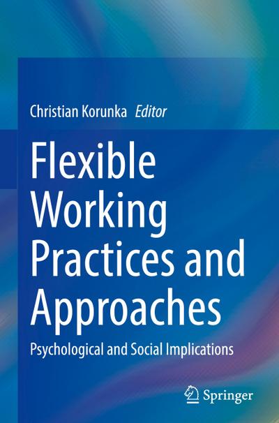 Flexible Working Practices and Approaches
