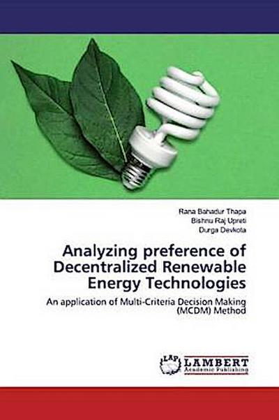 Analyzing preference of Decentralized Renewable Energy Technologies
