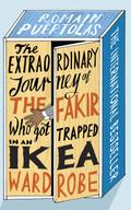 The Extraordinary Journey of the Fakir who got Tra