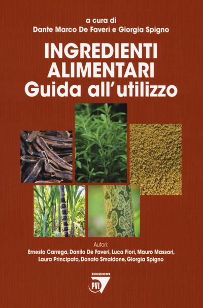 Ingredienti alimentari. Guida all’utilizzo