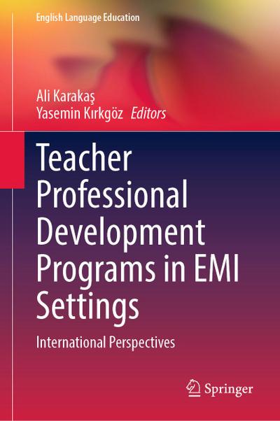 Teacher Professional Development Programs in EMI Settings