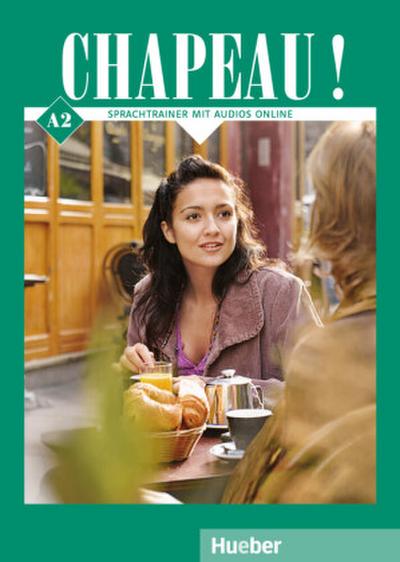 Chapeau ! A2. Sprachtrainer mit Audios online