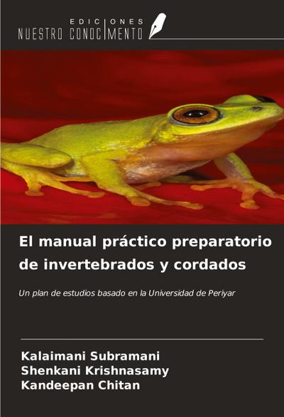 El manual práctico preparatorio de invertebrados y cordados