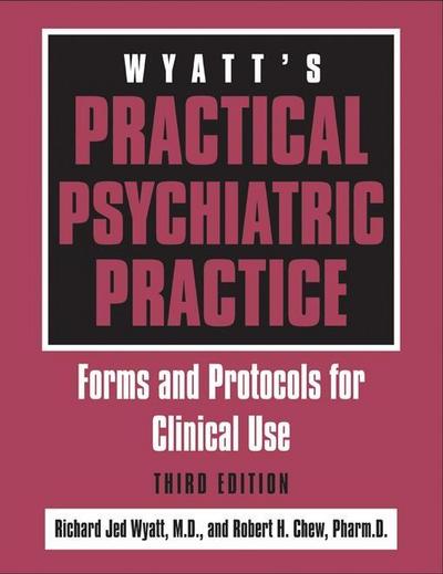 Wyatt’s Practical Psychiatric Practice