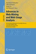Advances in Web Mining and Web Usage Analysis