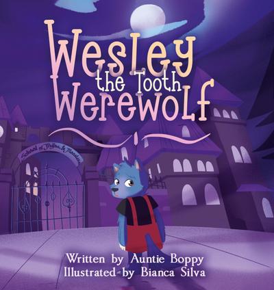 Wesley the Tooth Werewolf