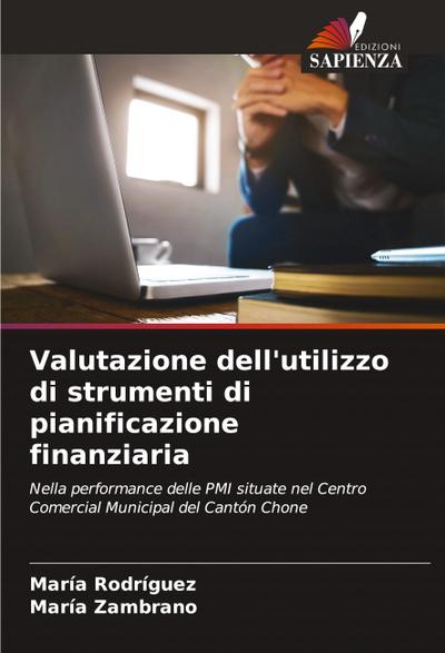 Valutazione dell’utilizzo di strumenti di pianificazione finanziaria