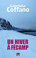 Un hiver à Fécamp