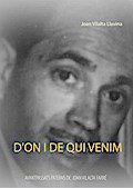 D’on i de qui venim