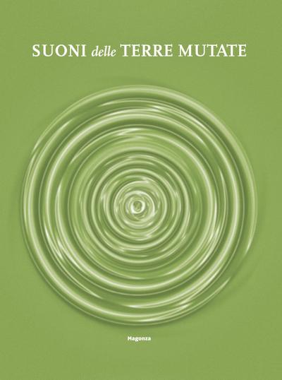 Suoni delle terre mutate