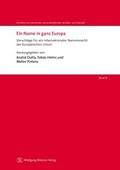 Ein Name in ganz Europa