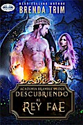 Descubriendo Al Rey Fae