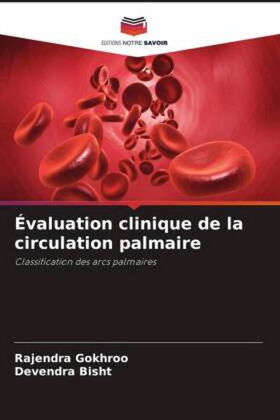 Évaluation clinique de la circulation palmaire