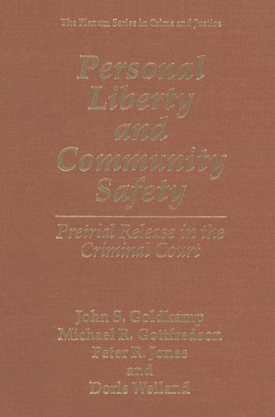 Personal Liberty and Community Safety