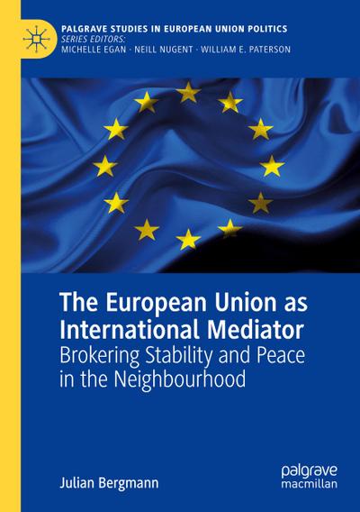 The European Union as International Mediator