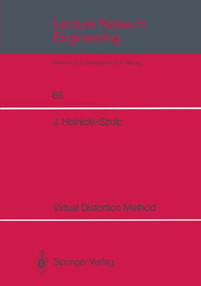 Virtual Distortion Method