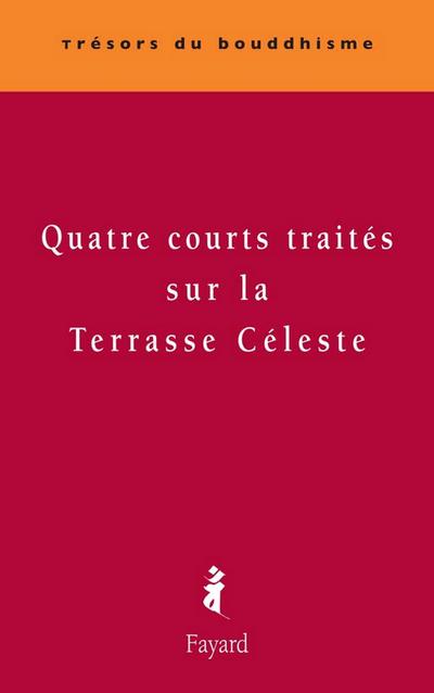 Quatre courts traités sur la Terrasse Céleste