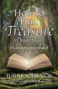 How to Find Treasure in Your Story