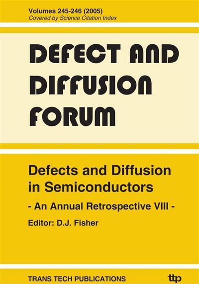 Defects and Diffusion in Semiconductors - an Annual Retrospective VIII